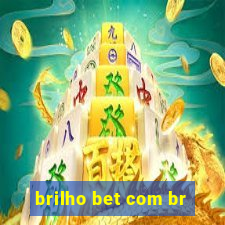 brilho bet com br